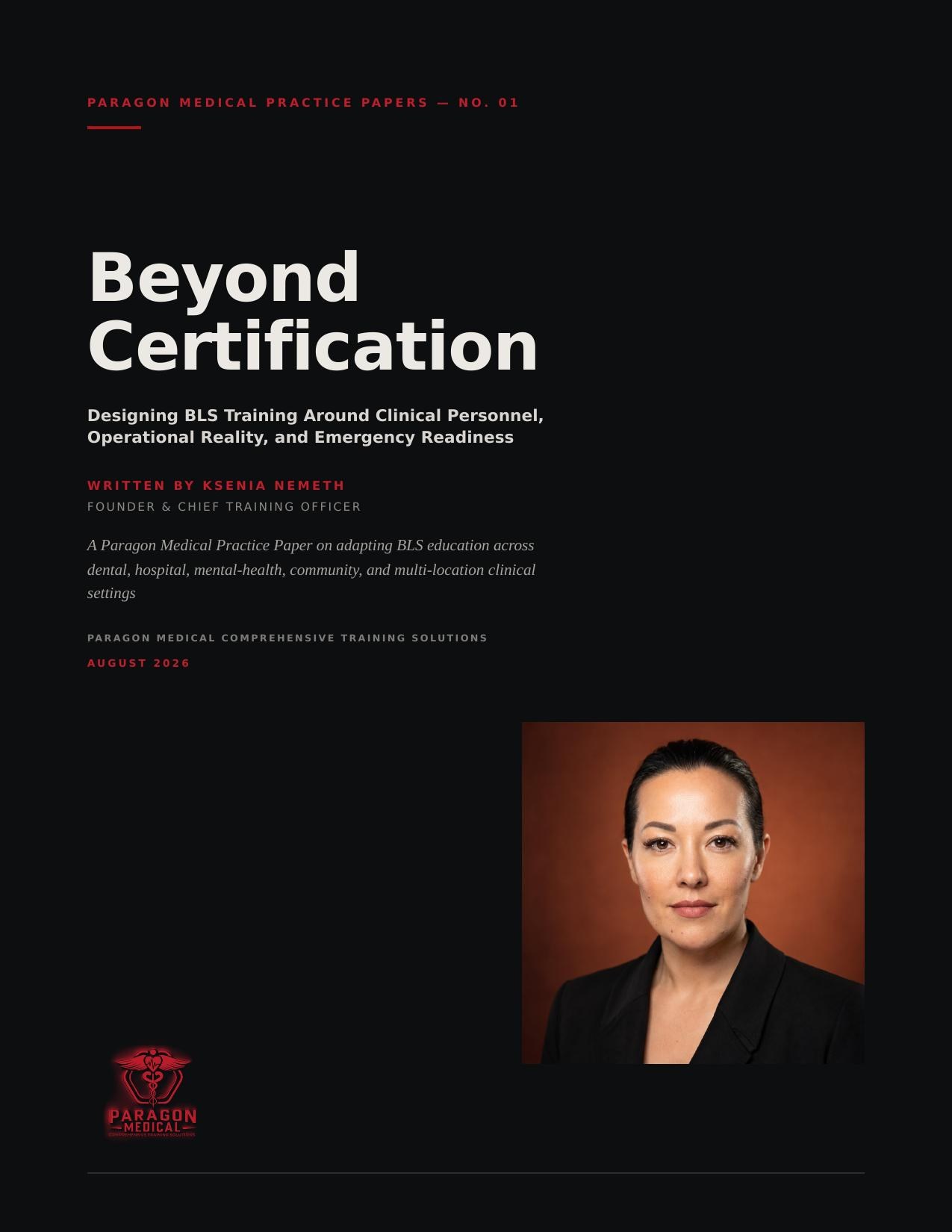Cover of Beyond Certification, Paragon Medical Practice Paper No. 01 by Ksenia Nemeth, on a black background with the paper title, subtitle, author portrait, and Paragon Medical crest.